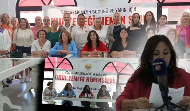 Antalya'da "Her çocuğa bir öğün okul yemeği" çağrısı!
