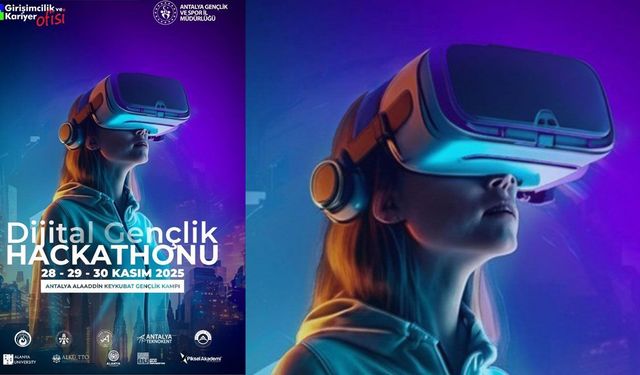 Antalya’da “Dijital Gençlik Hackathonu” başlıyor