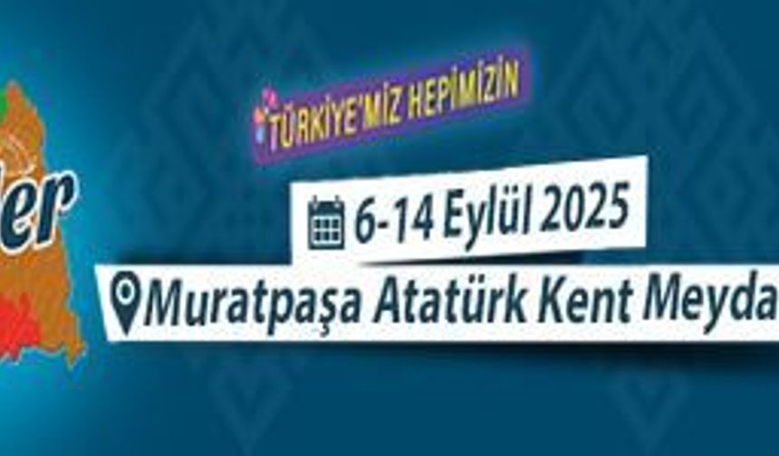 MURATPAŞA BELEDİYESİNİN "YÖRESEL RENKERL FESTİVALİİ"