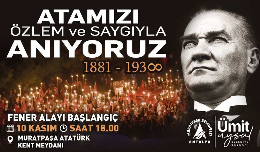 10 KASIM ATA'YA SAYGI YÜRÜYÜŞÜ MURATPAŞA BELEDİYESİ