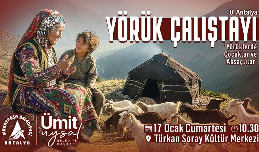 Muratpaşa Belediyesi 8. Antalya Yörük Çalıştayı